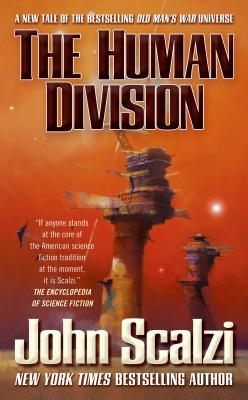 The Human Division: An Old Man's War Novel