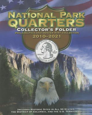 Official Whitman Coin Folder: National Park Quarters Collector's Folder (P&d Mints): 2010-2021