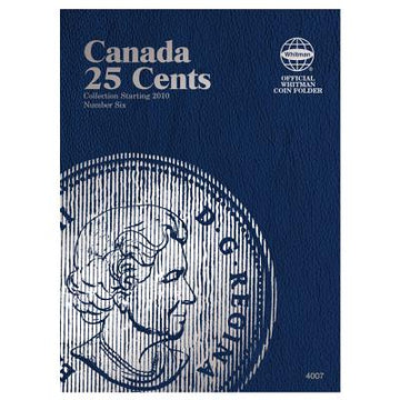 Official Whitman Coin Folder: Canada Quarters (25 Cents) #6: Starting 2010 - 2022