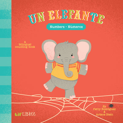 Un Elefante: Numbers / Números: A Bilingual Counting Book