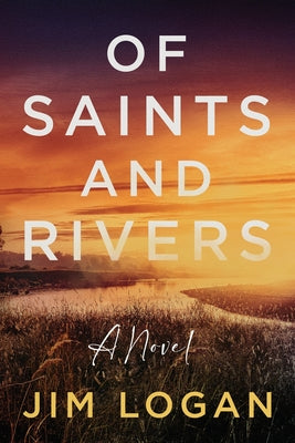 Of Saints and Rivers