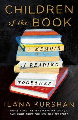 Children of the Book: A Memoir of Reading Together