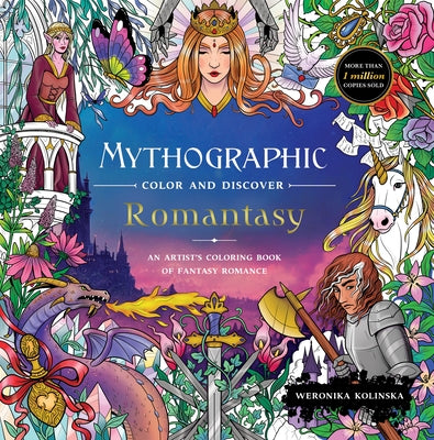 Mythographic Color and Discover: Romantasy: An Artist's Coloring Book of Fantasy Romance