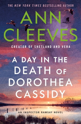 A Day in the Death of Dorothea Cassidy: An Inspector Ramsay Novel