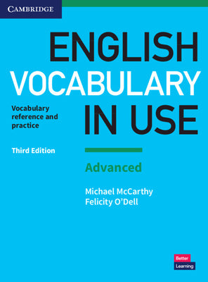 English Vocabulary in Use: Advanced Book with Answers: Vocabulary Reference and Practice