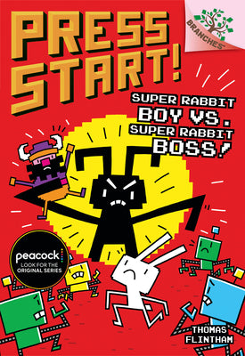 Super Rabbit Boy vs. Super Rabbit Boss!: A Branches Book (Press Start! #4): Volume 4