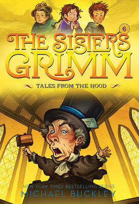 Tales from the Hood (the Sisters Grimm #6): Volume 6
