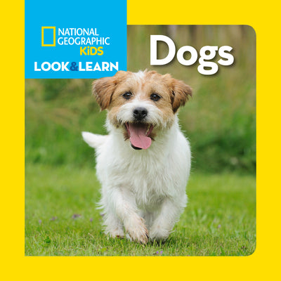 National Geographic Kids Look & Learn: Dogs