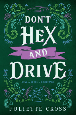 Don't Hex and Drive: Stay a Spell Book 2