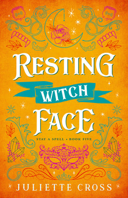 Resting Witch Face: Stay a Spell Book 5