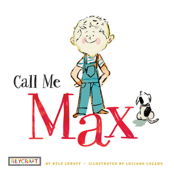 Call Me Max (Max and Friends, Book #1)