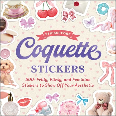 Coquette Stickers: 500+ Frilly, Flirty, and Feminine Stickers to Show Off Your Aesthetic
