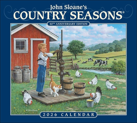 John Sloane's Country Seasons(r) 2026 Deluxe Wall Calendar: 40th Anniversary Ed.