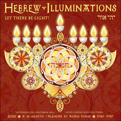 Hebrew Illuminations 16-Month 2025-2026 Wall Calendar: And Candle Lighting Times
