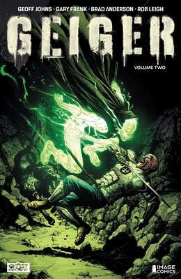 Geiger Volume 2: The Nuclear Knight