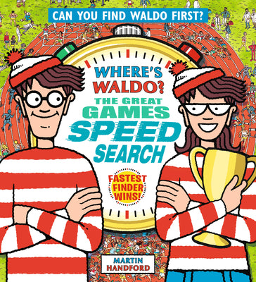 Where's Waldo? the Great Games Speed Search: (A Hidden Object Activity Book That Lays Flat for Head-To-Head Competition with Friends & Family - A Perf