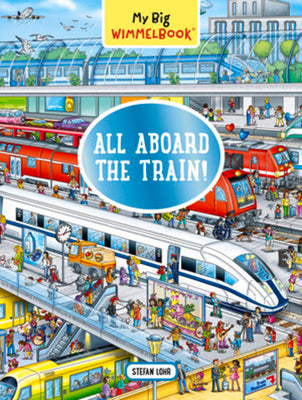 My Big Wimmelbook(r) - All Aboard the Train!: A Look-And-Find Book (Kids Tell the Story)