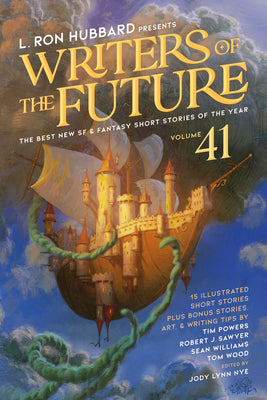L. Ron Hubbard Presents Writers of the Future Volume 41: The Best New SF & Fantasy of the Year