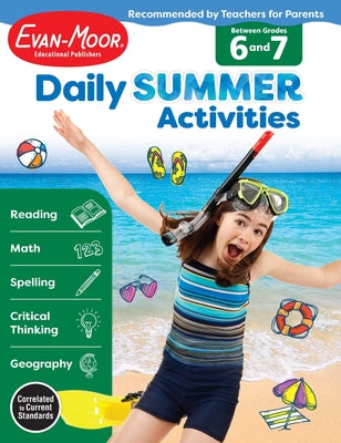 Daily Summer Activities: Between 6th Grade and 7th Grade, Grade 6 - 7 Workbook