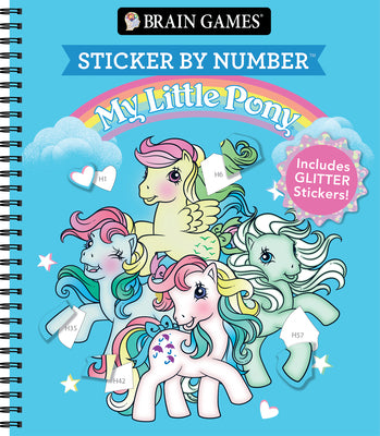 Brain Games - Sticker by Number: My Little Pony: Includes 1 Glitter Sticker Sheet to Complete Each Image!