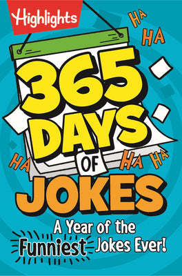 365 Days of Jokes: A Year of the Funniest Jokes Ever!: Joke-A-Day Book Packed with Over 1,000 Clean and Wholesome Jokes for Daily Laughs, Jokes for Ki