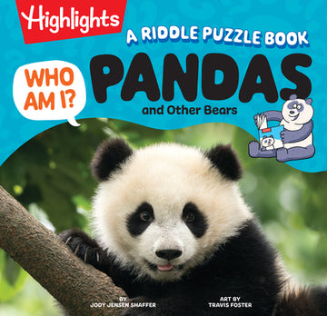 Who Am I? Pandas and Other Bears: Bear Riddle and Picture Book for Kids with Fun Animal Facts, Visual Puzzles and Guessing Games Made for Young Reader