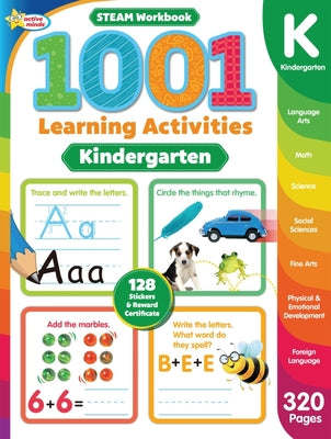 Active Minds 1001 Kindergarten Learning Activities: A Steam Workbook