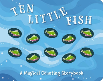 Ten Little Fish: A Counting Storybook 2