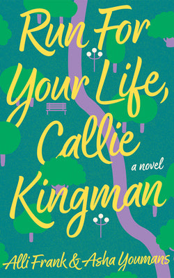 Run for Your Life, Callie Kingman