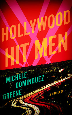 Hollywood Hit Men: A Thriller