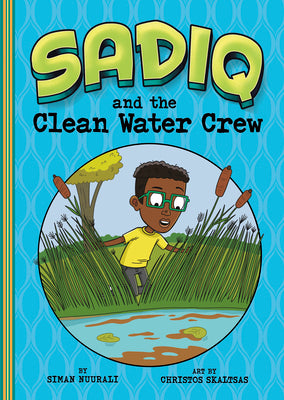 Sadiq and the Clean Water Crew