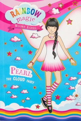 Rainbow Magic Weather Fairies #3: Pearl the Cloud Fairy