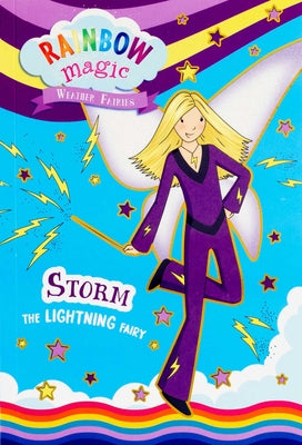 Rainbow Magic Weather Fairies #6: Storm the Lightning Fairy