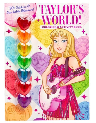 Taylor's World: Coloring and Activity Book with 7 Heart-Shaped Stackable Markers