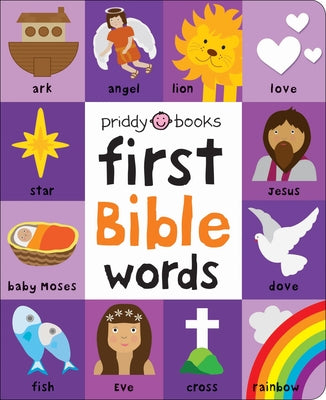 First 100: Bible Words: Share Stories of Faith and Devotion with Your Baby