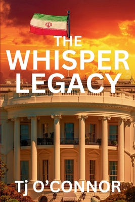 The Whisper Legacy: A Pappa Legacy Novel