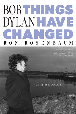 Bob Dylan: Things Have Changed