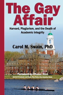 The Gay Affair: Harvard, Plagiarism, and the Death of Academic Integrity