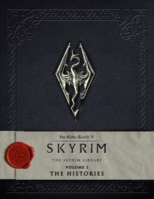 The Elder Scrolls V: Skyrim - The Skyrim Library, Volume I: The Histories