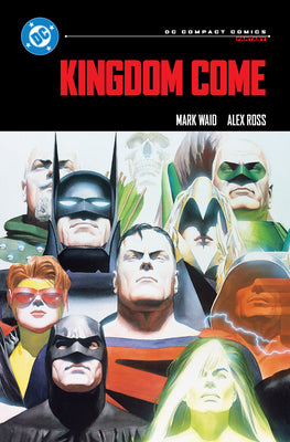 Kingdom Come: DC Compact Comics Edition