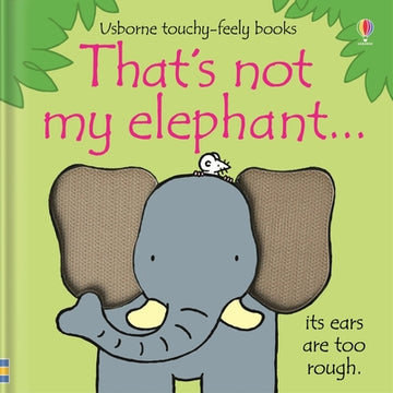 That's Not My Elephant.