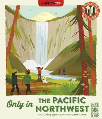 Only in the Pacific Northwest: Weird and Wonderful Facts about the Pacific Northwest