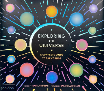 Exploring the Universe: A Complete Guide to the Cosmos