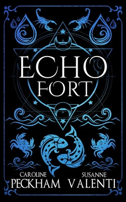 Echo Fort (Book 2 in the Sins of the Zodiac Series)