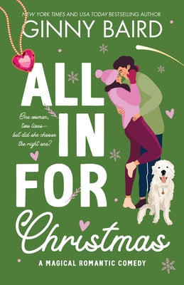 All in for Christmas: A Magical Romantic Comedy