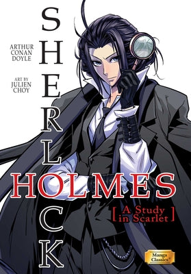 Manga Classics: Sherlock Holmes Vol. 1 a Study in Scarlet (Paperback)