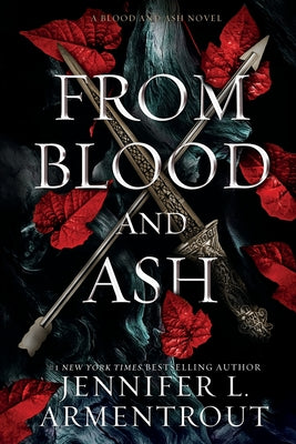 From Blood and Ash: A Blood and Ash Novel