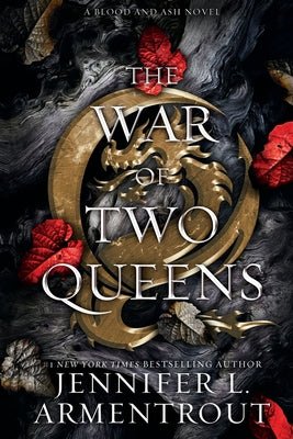 The War of Two Queens: A Blood and Ash Novel