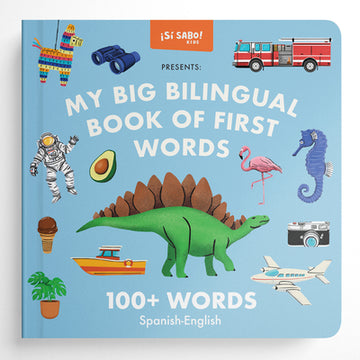 My Big Bilingual Book of First Words: 100+ English-Spanish Words for Animals, Foods, Vehicles, Planets, and More!