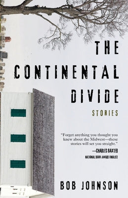 The Continental Divide: Stories